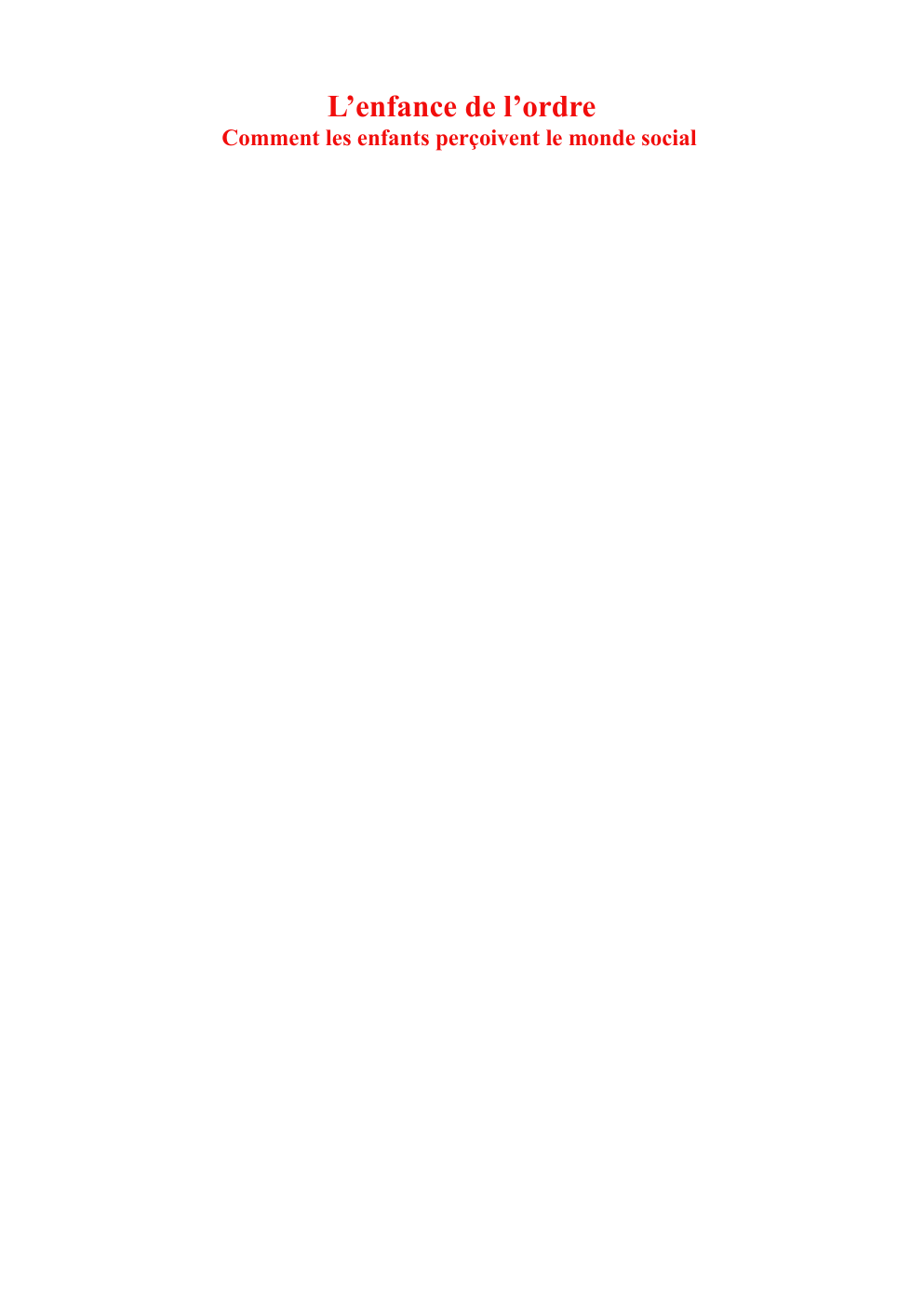 Prévisualisation du document Comment les enfants perçoivent le monde social Wilfried Lignier Julie Pagis