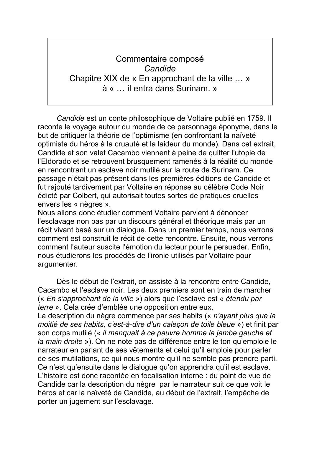 Prévisualisation du document Commentaire composé Candide Chapitre XIX de « En approchant de la ville … »  à « … il entra dans Surinam. »