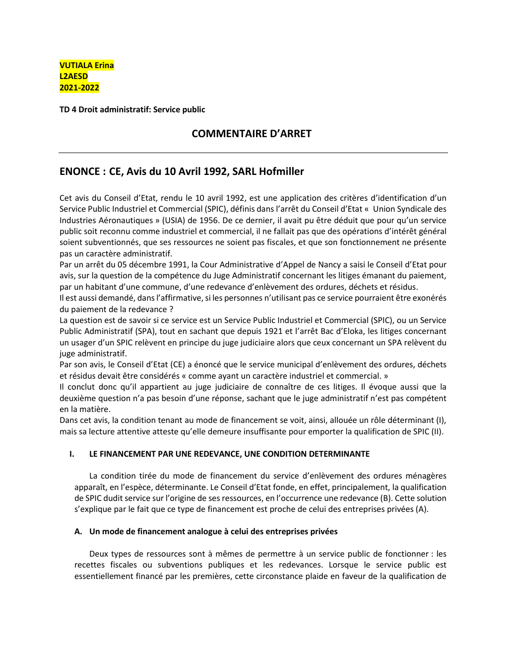 Prévisualisation du document COMMENTAIRE D’ARRET ENONCE : CE, Avis du 10 Avril 1992, SARL Hofmiller