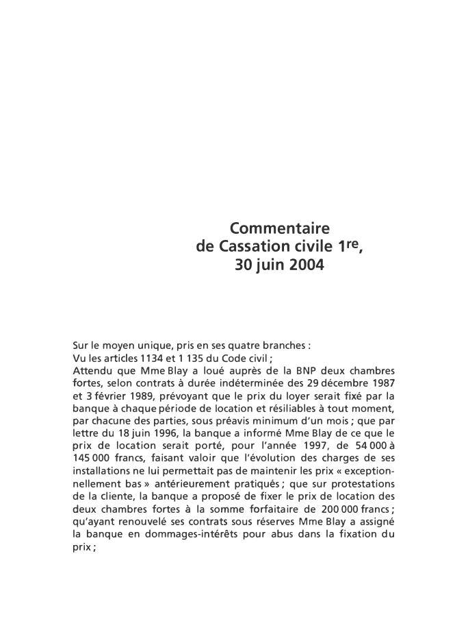 Prévisualisation du document Commentaire
de Cassation civile 1re,
30 juin 2004

Sur le moyen unique, pris en ses quatre branches:
Vu les articles...
