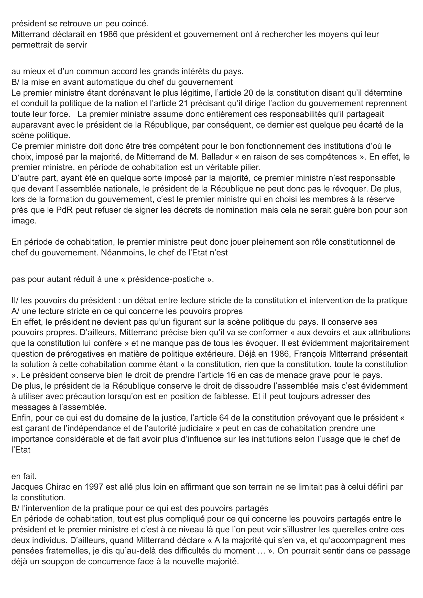 Prévisualisation du document Commentaire de l'allocution prononcée par François Mitterrand le 29 mars 1993  « C'est donc au chef de l'Etat … que doit procéder le pouvoir exécutif … à lui la mission de nommer les ministres et d'abord le Premier, qui devra diriger la politique et le travail du gouvernement. »