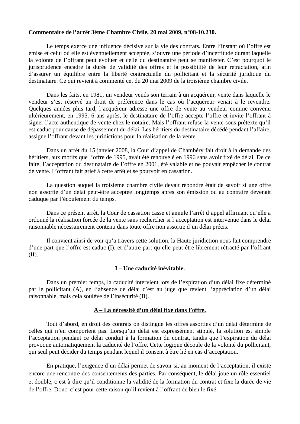 Prévisualisation du document Commentaire de l’arrêt 3ème Chambre Civile, 20 mai 2009, n°08-10.230.