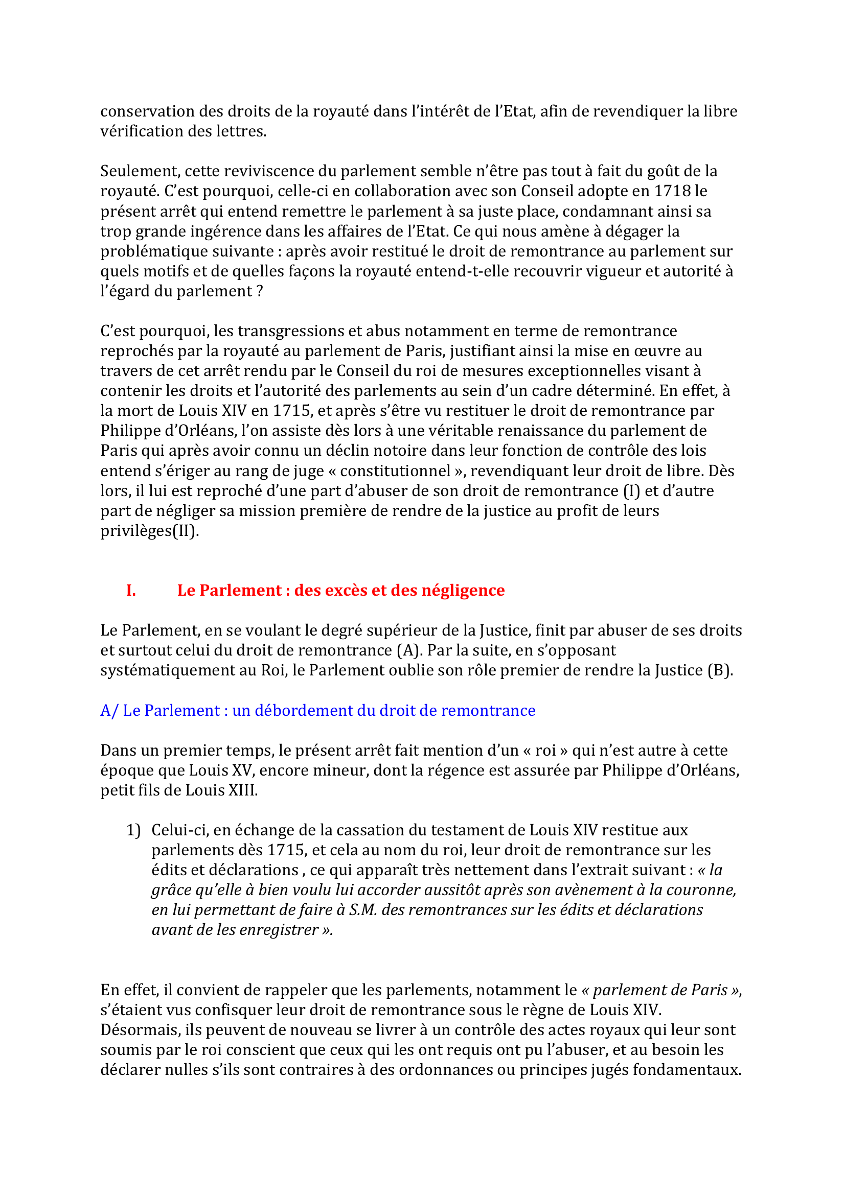 Prévisualisation du document Commentaire de texte :     Arrêt du Conseil suivi de lettre patentes touchant les droits et l’autorité des parlements (Paris, 21 août 1718) - Droit