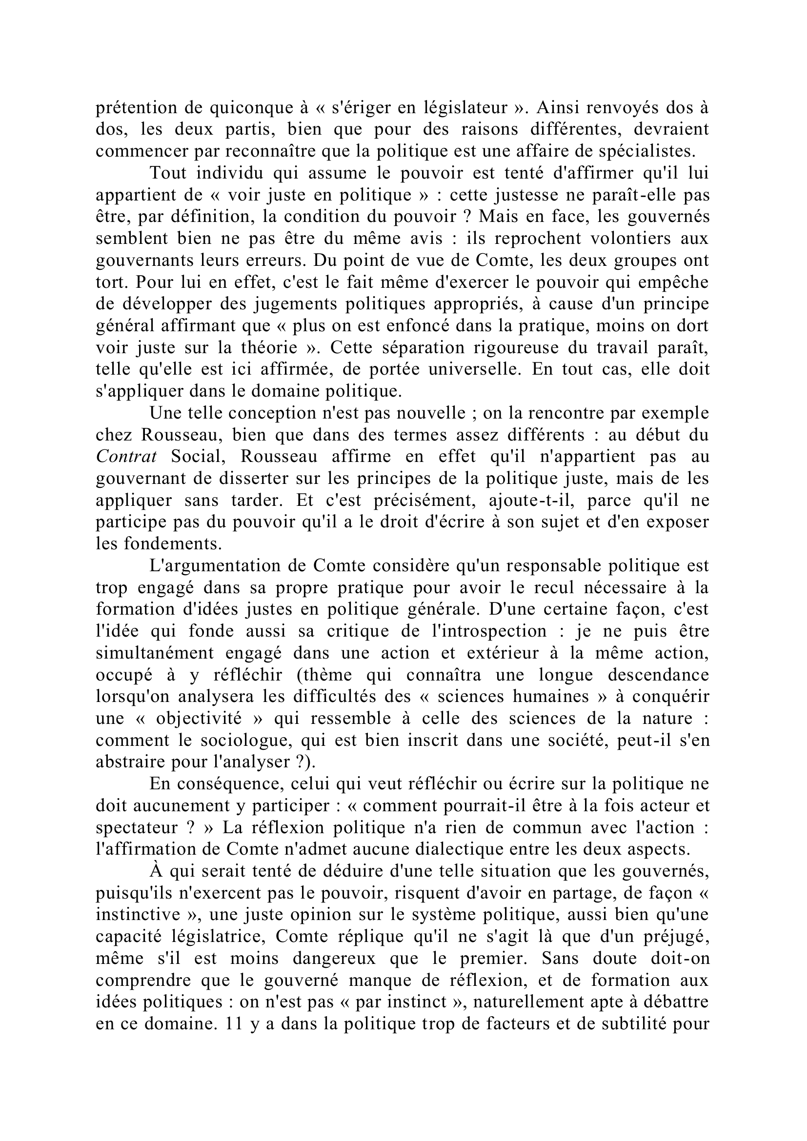 Prévisualisation du document Commentaire de texte  Auguste Comte  « Les gouvernants voudraient faire admettre la maxime qu'eux seuls   sont susceptibles de voir juste en politique »