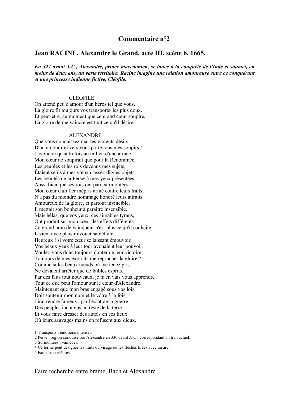 Prévisualisation du document commentaire de texte: Jean RACINE, Alexandre le Grand, acte III, scène 6, 1665.