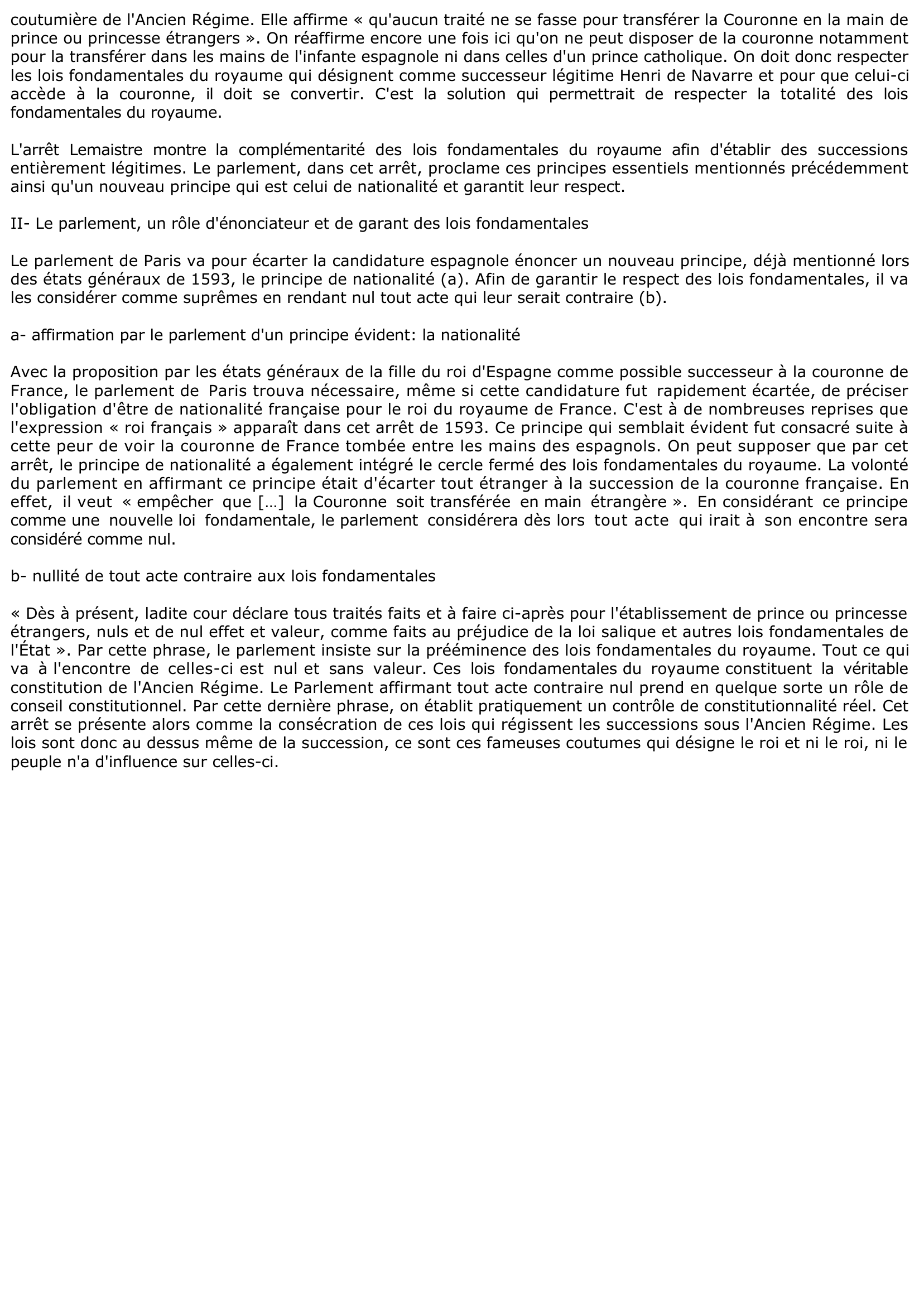 Prévisualisation du document COMMENTAIRE (HISTOIRE DE L'ETAT) Arrêt du parlement de Paris dit « Arrêt Lemaistre » ou « Arrêt de la Loi salique » (28 Juin 1593). Droit