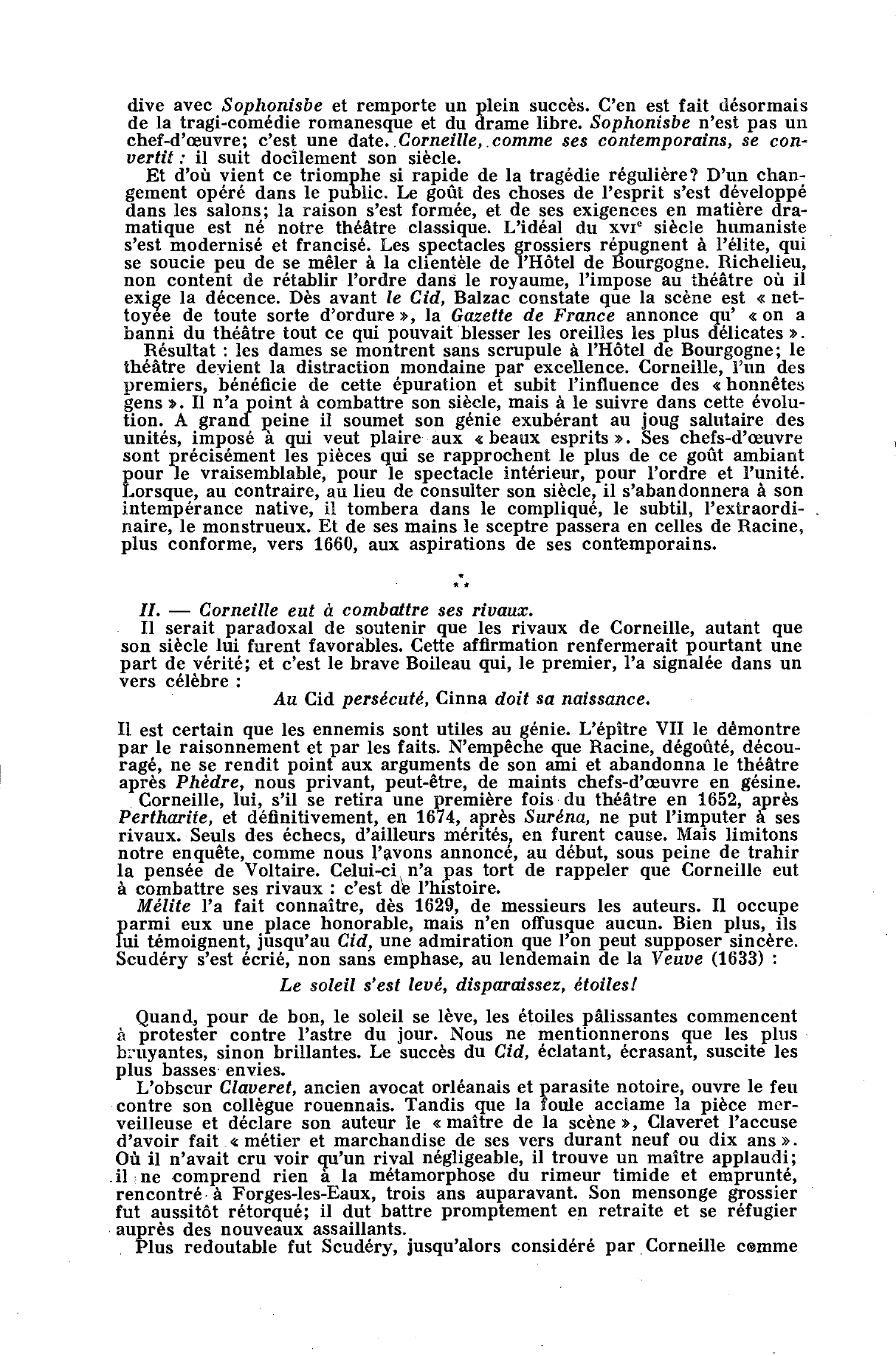 Prévisualisation du document Commentez ce jugement de Voltaire: Corneille eut à combattre son siècle, ses rivaux et le Cardinal de Richelieu.