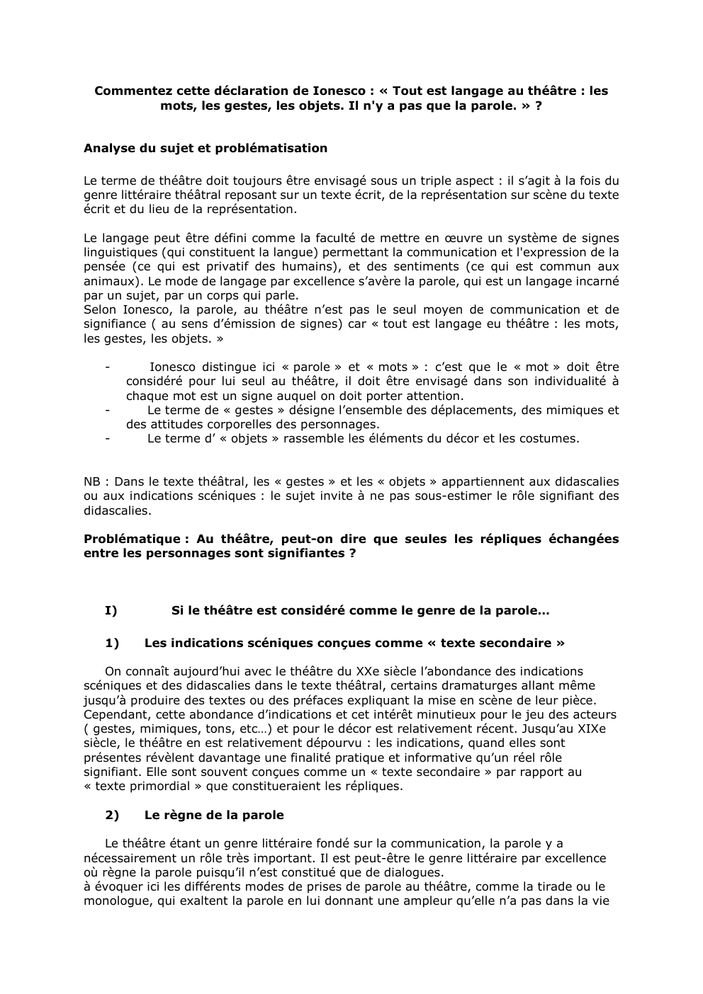 Prévisualisation du document Commentez cette déclaration de Ionesco : « Tout est langage au théâtre : les
mots, les gestes, les objets. Il...