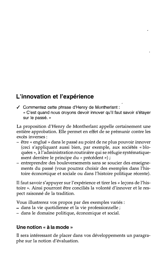 Prévisualisation du document Commentez cette phrase d'Henry de Montherlant :
« C'est quand nous croyons devoir innover qu'il faut savoir s'étayer sur le passé. »