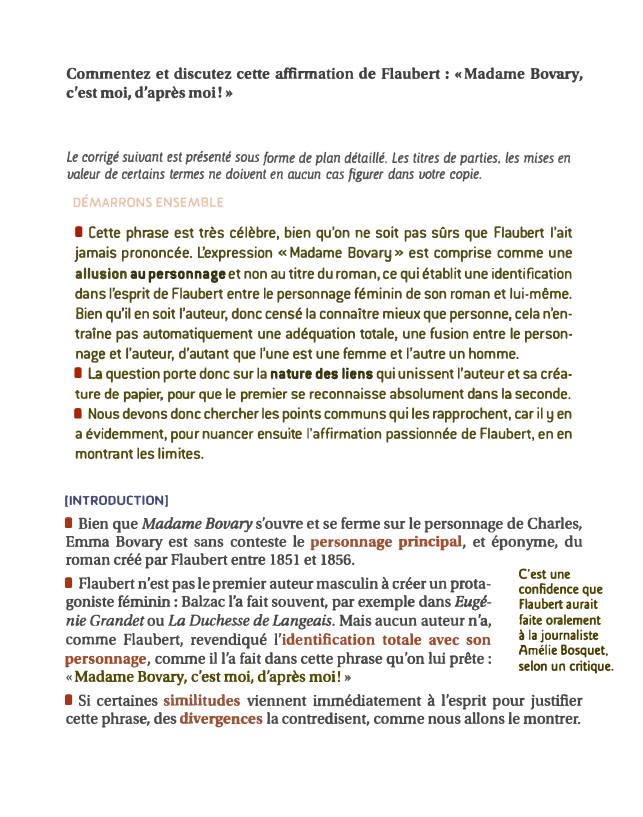 Prévisualisation du document Commentez et discutez cette affirmation de Flaubert : « Madame Bovary,
c'est moi, d'après moi!»

Le corrigé suivant est présenté...