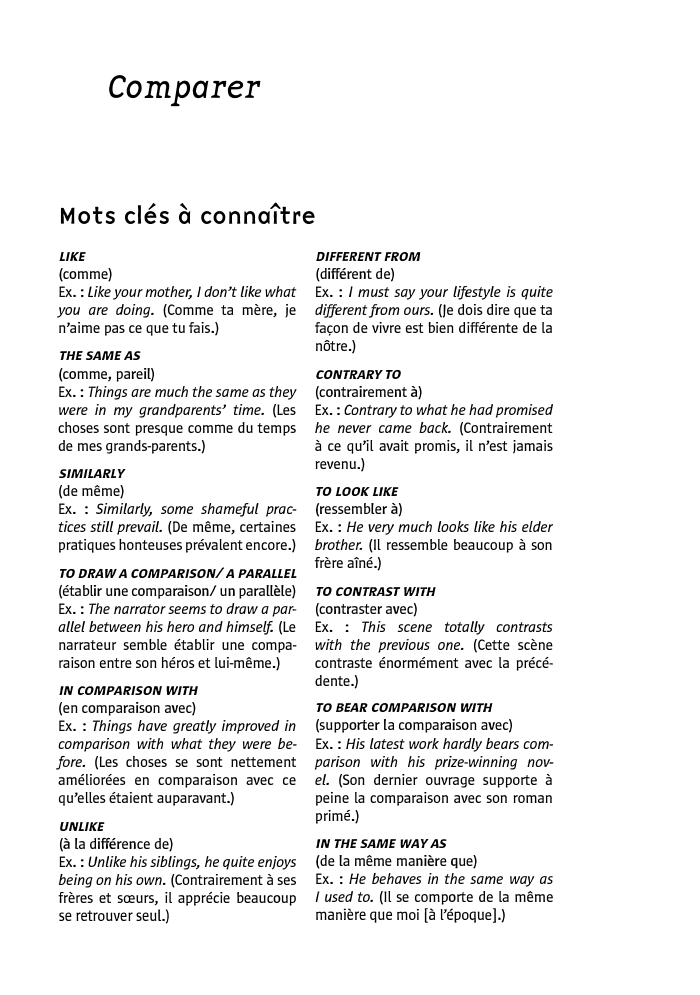 Prévisualisation du document Comparer
; a' connaitre
Mots c 1es
A

LIKE

{comme)
Ex. : Like your mother, I don't like what
you...