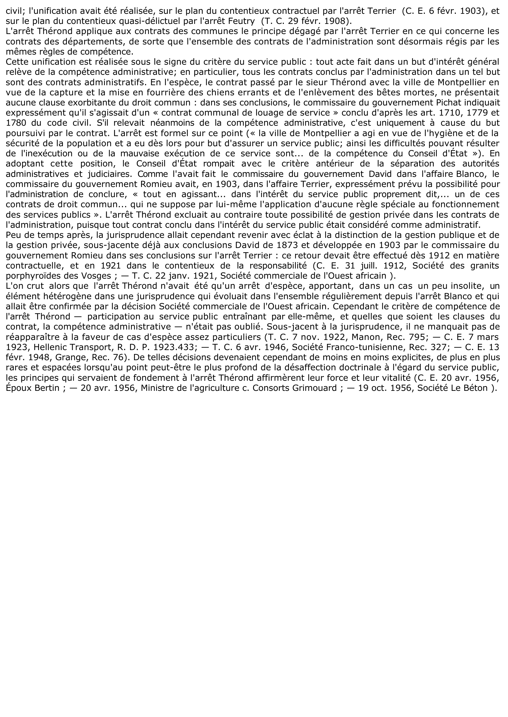 Prévisualisation du document COMPÉTENCE DE LA JURIDICTION ADMINISTRATIVE - C. E. 4 mars 1910, THÉROND, Rec. 193, concl. Pichet (commentaire d'arrêt)
