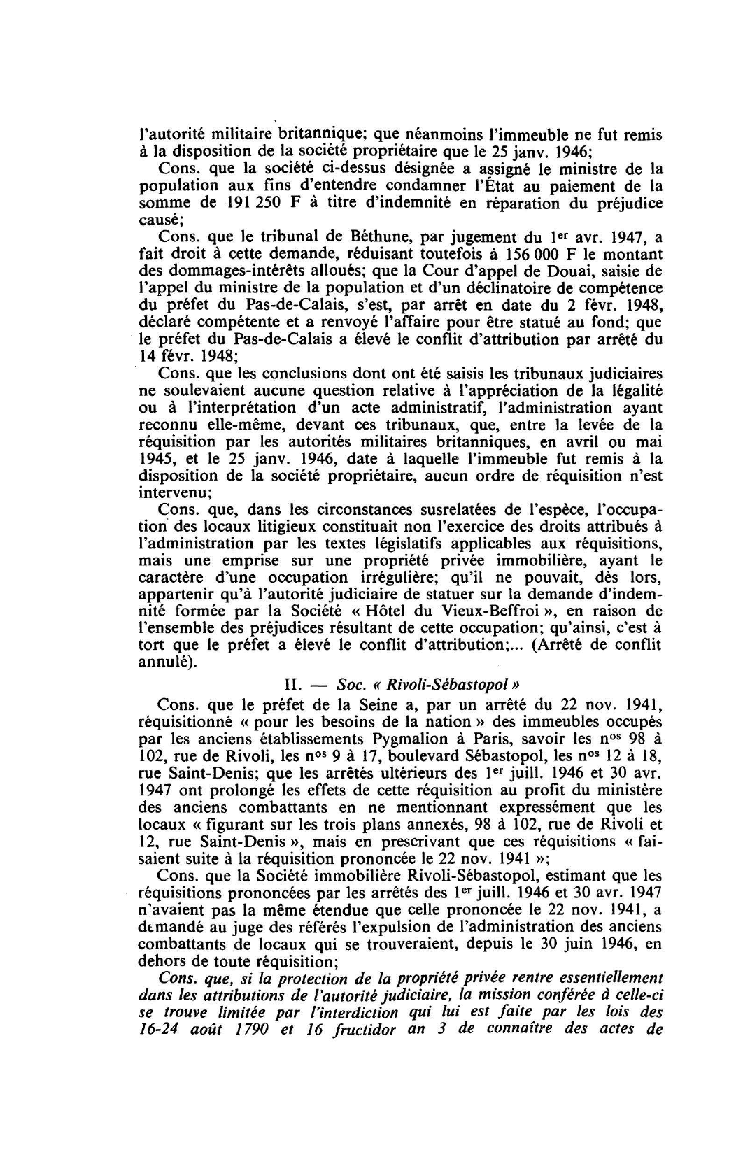 Prévisualisation du document COMPÉTENCE- EMPRISE T. C. 17 mars 1949, Soc. « HÔTEL DU VIEUX-BEFFROI », Rec. 592 et Soc. RIVOU-SÉBASTOPOL, Rec. 594 (droit)