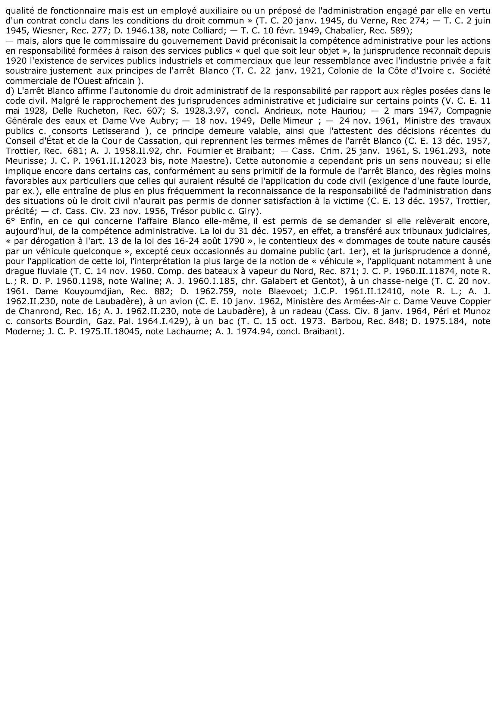 Prévisualisation du document COMPÉTENCE — RESPONSABILITÉ - T. C. 8 févr. 1873, BLANCO, Rec. 1er supplt 61, concl. David (D. 1873.3.17, concl. David; S. 1873.3.153, concl. David) - Commentaire d'arrêt.