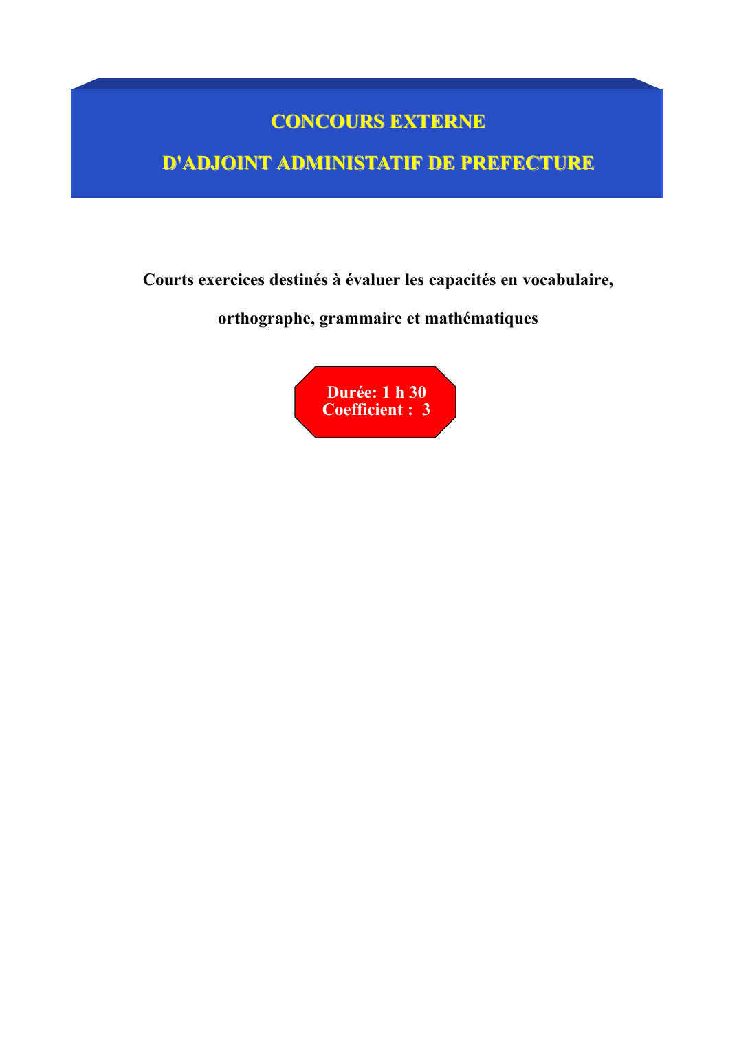 Prévisualisation du document CONCOURS EXTERNED'ADJOINT ADMINISTATIF DE PREFECTURE