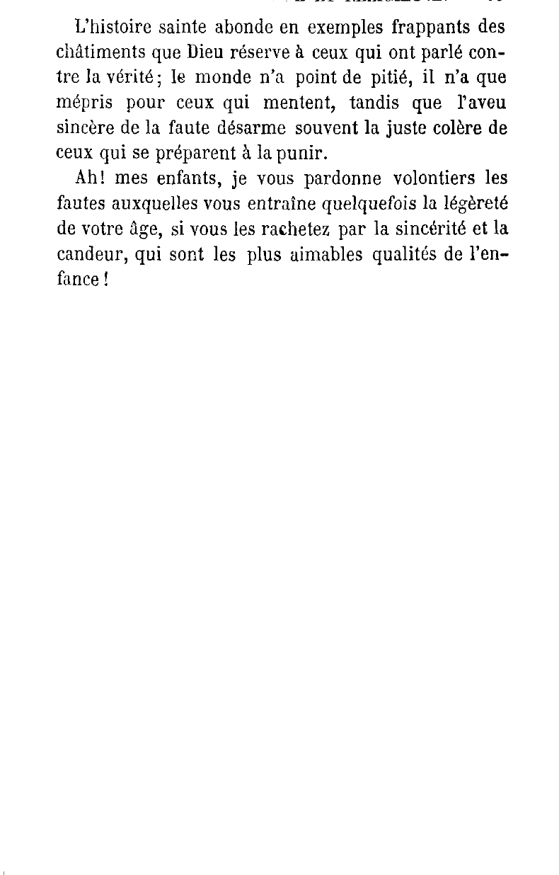 Prévisualisation du document Conseils d'un instituteur à ses élèves sur le mensonge. Il confirmera ses conseils par un récit tiré de l'Histoire sainte