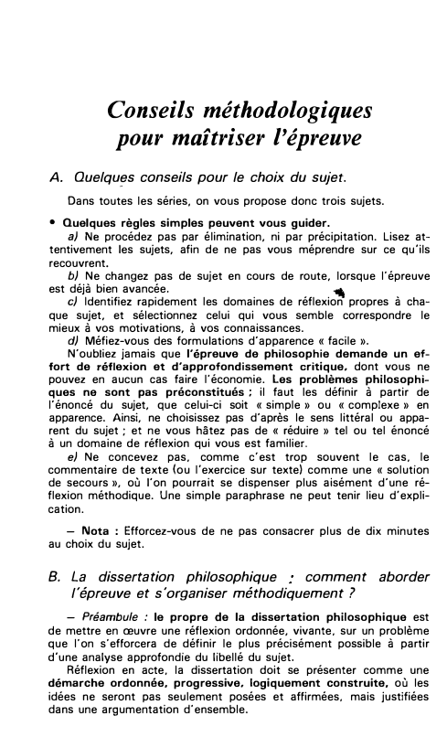 Prévisualisation du document Conseils méthodologiques
pour maîtriser l'épreuve
A. Ouelqu�s conseils pour le choix du sujet.
Dans toutes les séries, on vous propose...