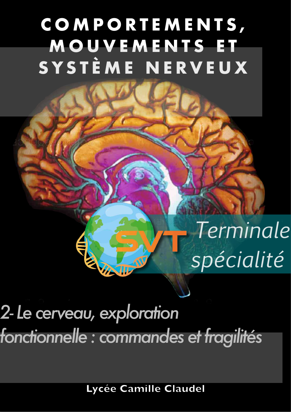 Prévisualisation du document cours svt: COMPORTEMENTS, MOUVEMENTS ET SYSTÈME NERVEUX