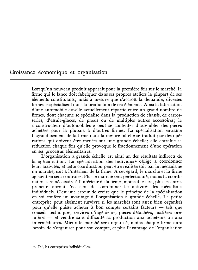 Prévisualisation du document Croissance économique et organisation
Lorsqu'un nouveau produit apparaît pour la première fois sur le marché, la
firme qui le lance...