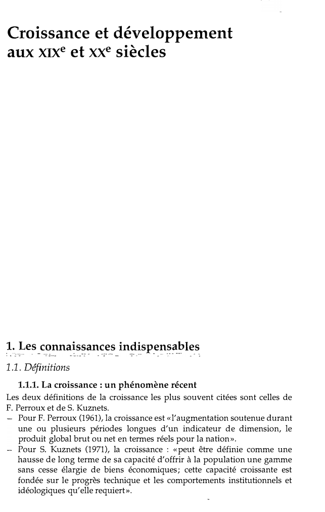 Prévisualisation du document Croissance et développement
aux XIXe et xxe siècles

L Les _conna�ssances indisp_en��(f?les
.

-

1.1. Définitions
1.1.1. La croissance :...