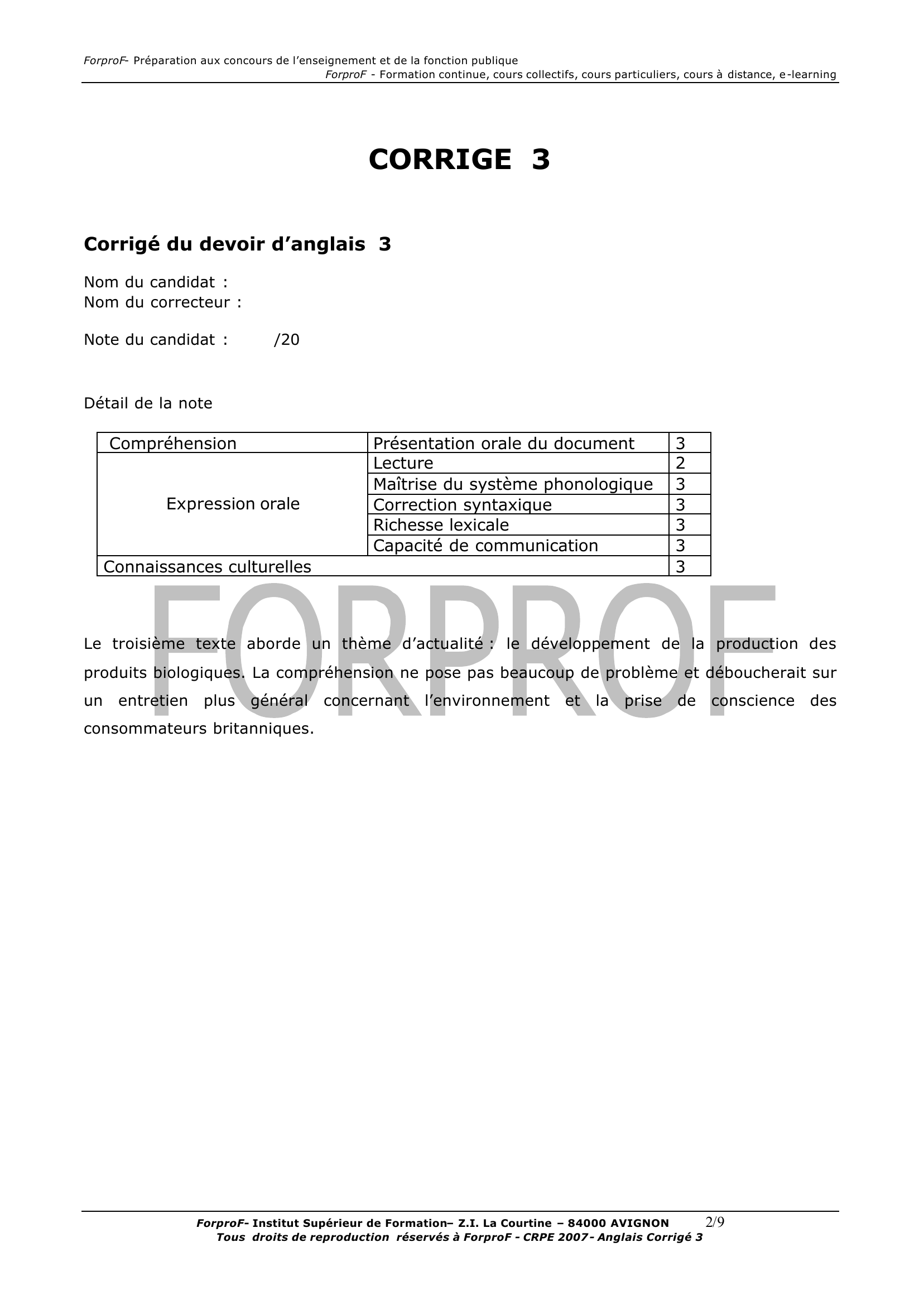 Prévisualisation du document CRPE SESSION 2007

ANGLAIS
Corrigé 3

Réf: CRFDAng - CRAng - CRFDAng2

N° Indigo : 08 2031 2031

Site Internet: http://www.