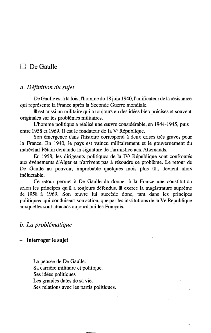Prévisualisation du document D De Gaulle
a. Définition du sujet
De Gaulle est à la fois, l'homme du 18 juin 1940, l'unificateur de...