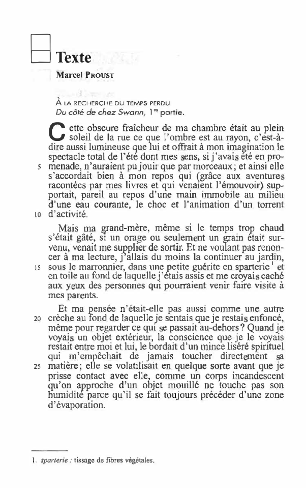 Prévisualisation du document □

D Texte
Marcel PROUST

À 1A RECHERCHE DU TEMPS PERDU

Du côté de chez Swann, l "' partie.

ette...