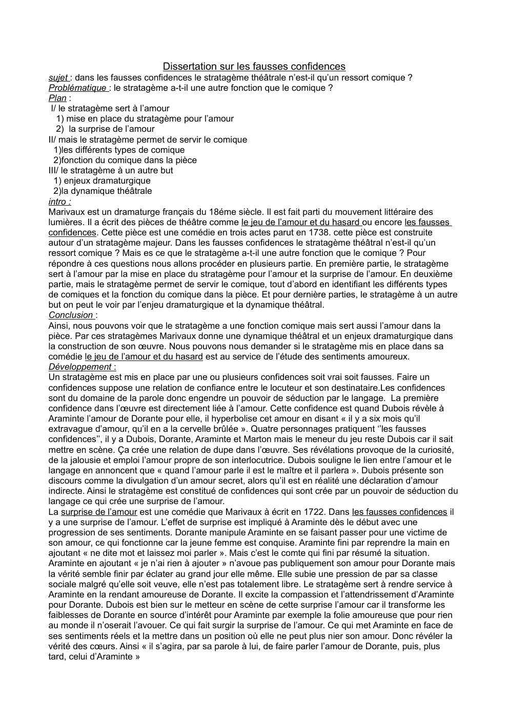 Prévisualisation du document Dans les fausses confidences le stratagème théâtrale n’est-il qu’un ressort comique ? Problématique : le stratagème a-t-il une autre fonction que le comique ?