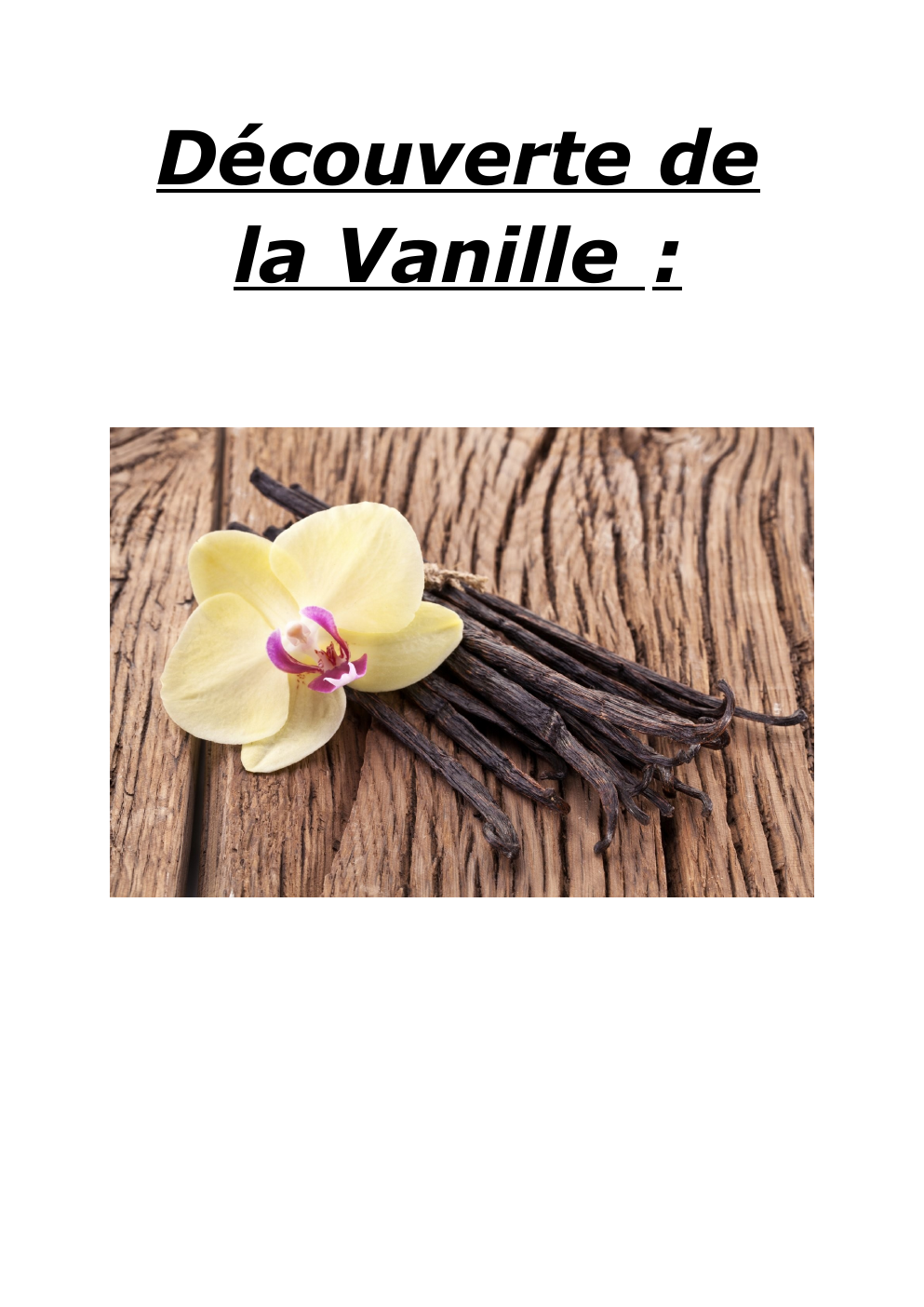 Prévisualisation du document Découverte de la vanille