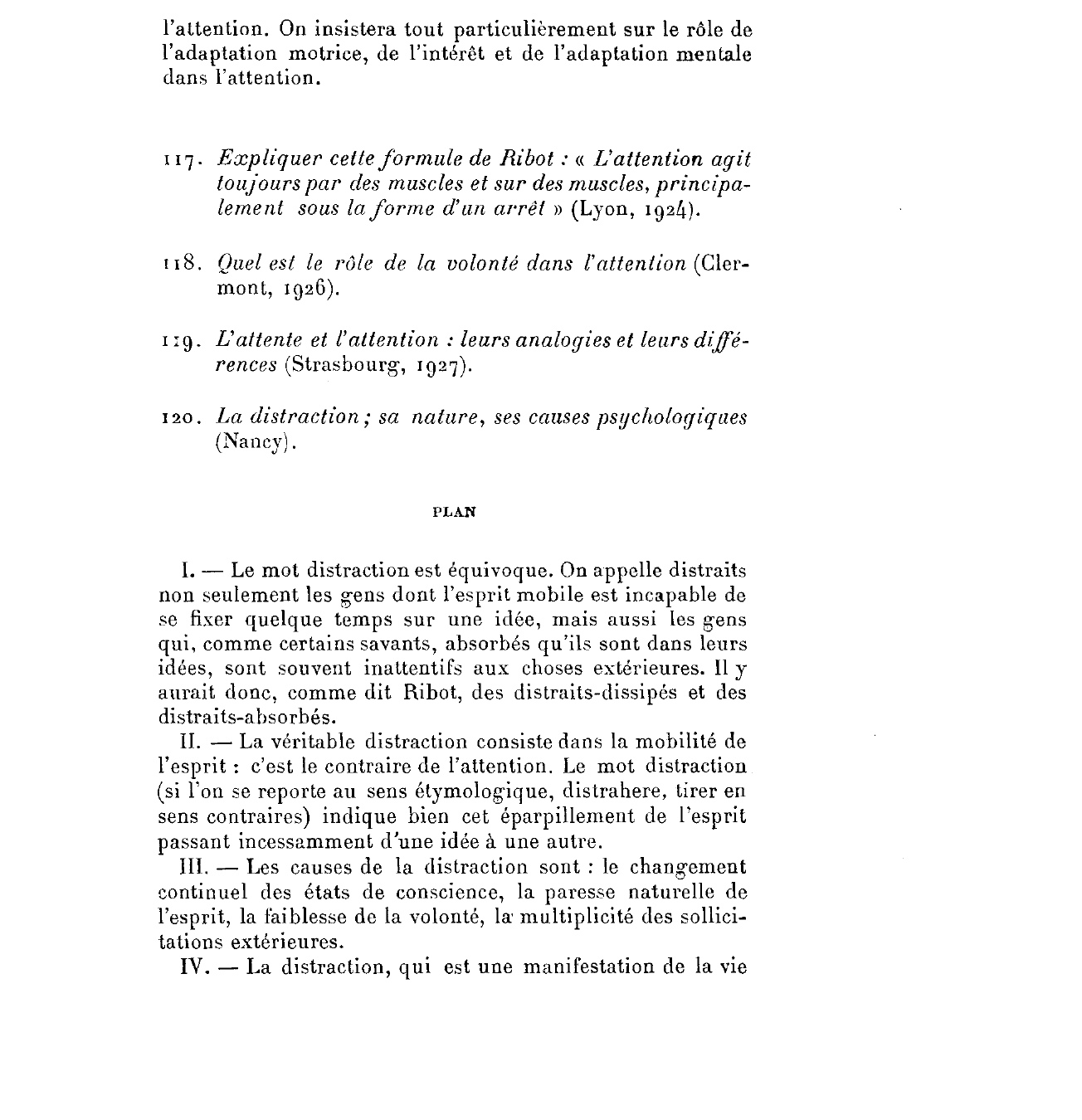 Prévisualisation du document Décrire les phénomènes corporels et psychologiques par lesquels se manifeste l’attention. Causes de l’attention