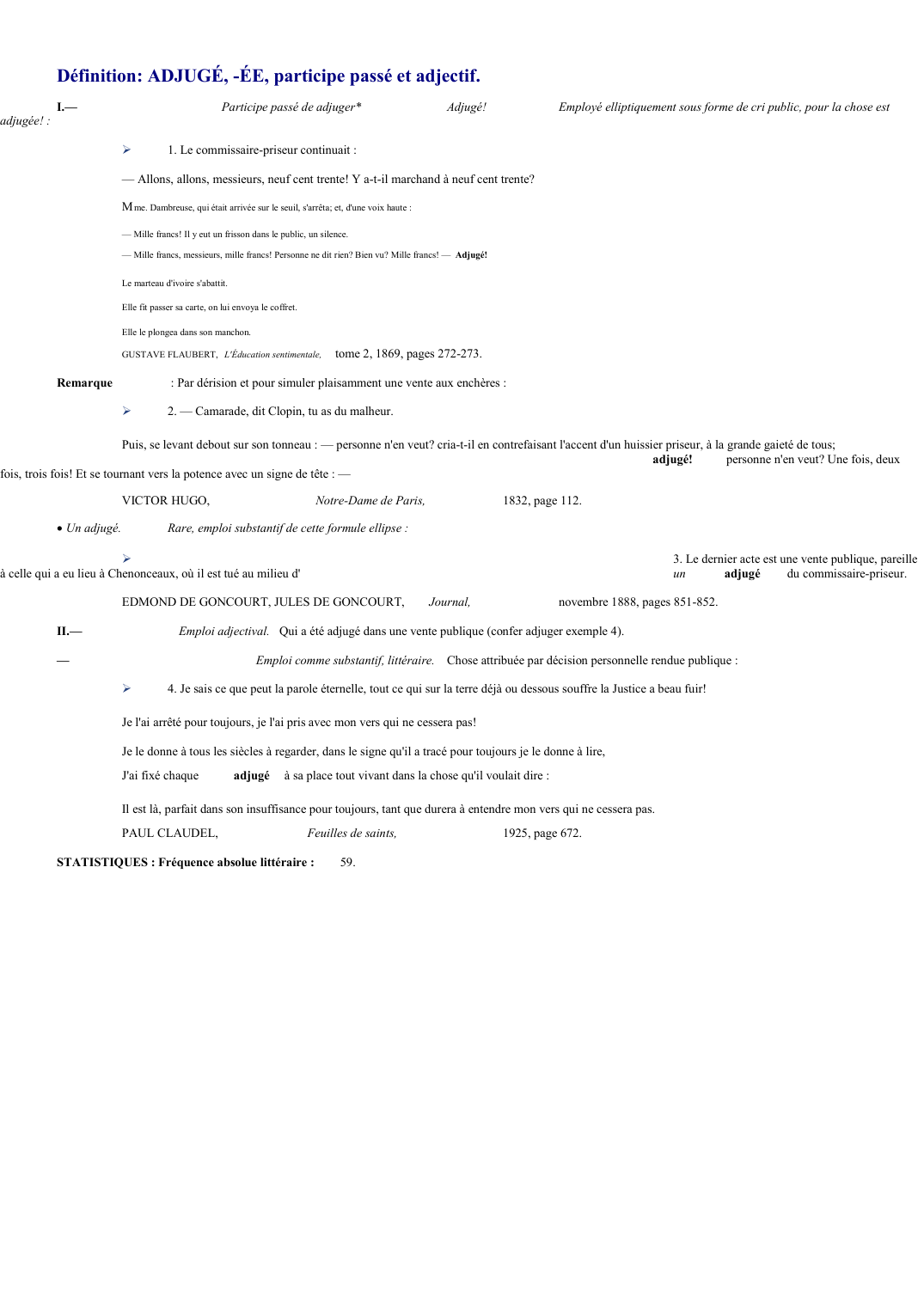 Prévisualisation du document 
	Définition: ADJUGÉ, -ÉE, participe passé et adjectif.