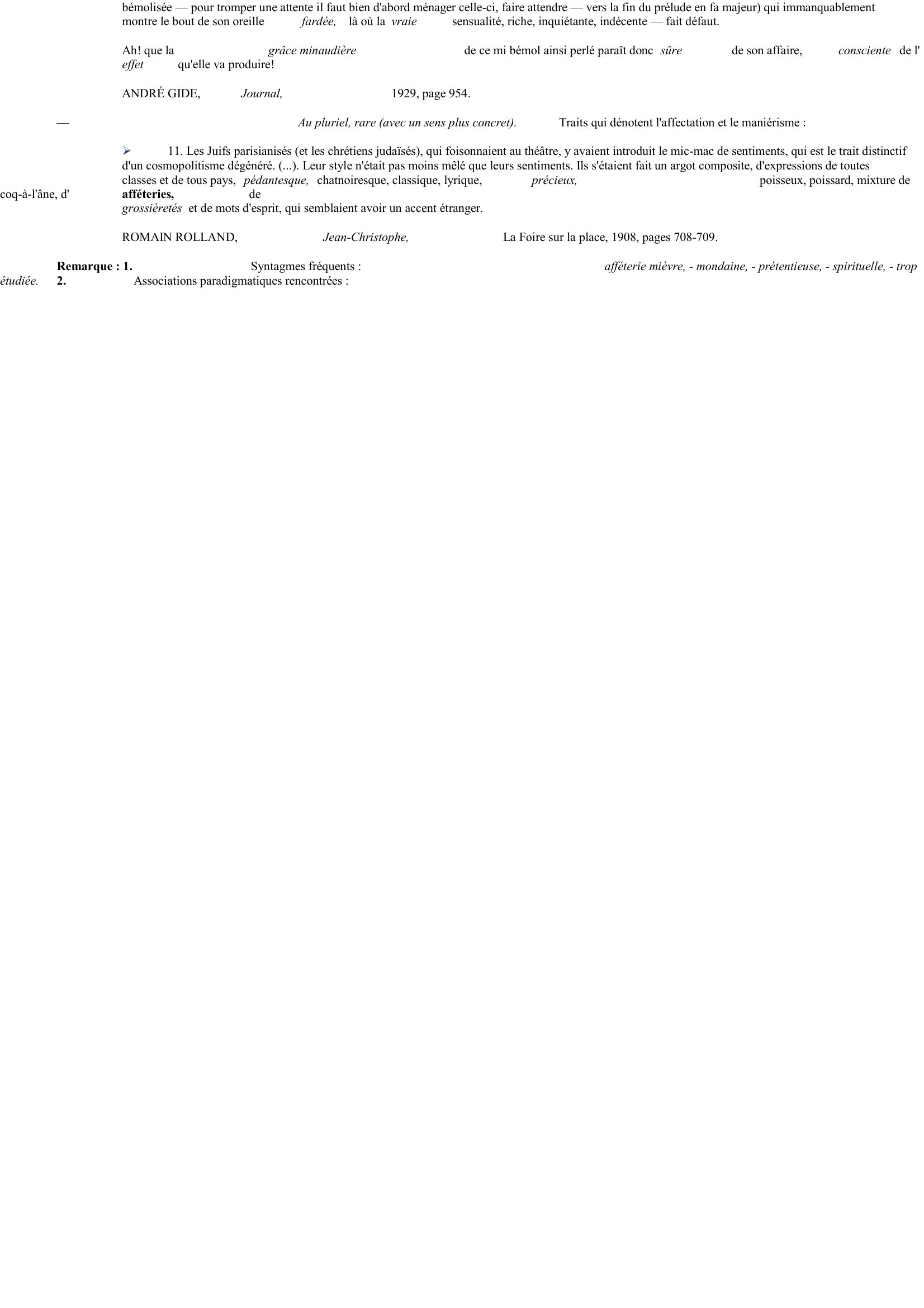 Prévisualisation du document Définition: AFFÉTERIE, substantif féminin.