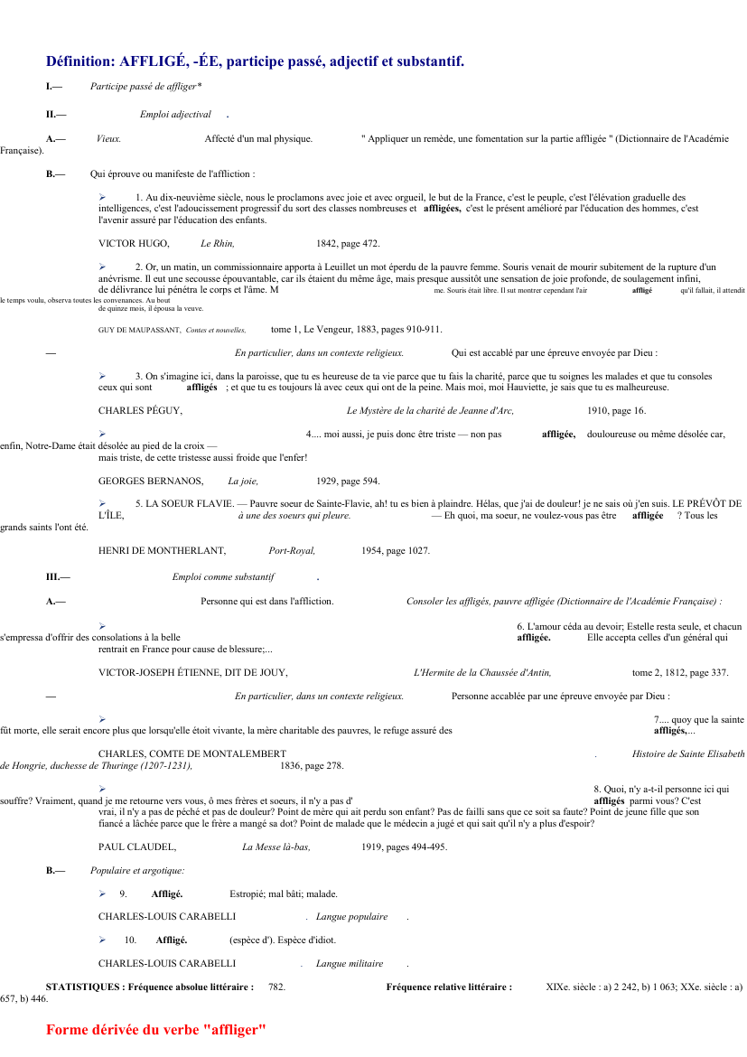 Prévisualisation du document 
	Définition: AFFLIGÉ, -ÉE, participe passé, adjectif et substantif.