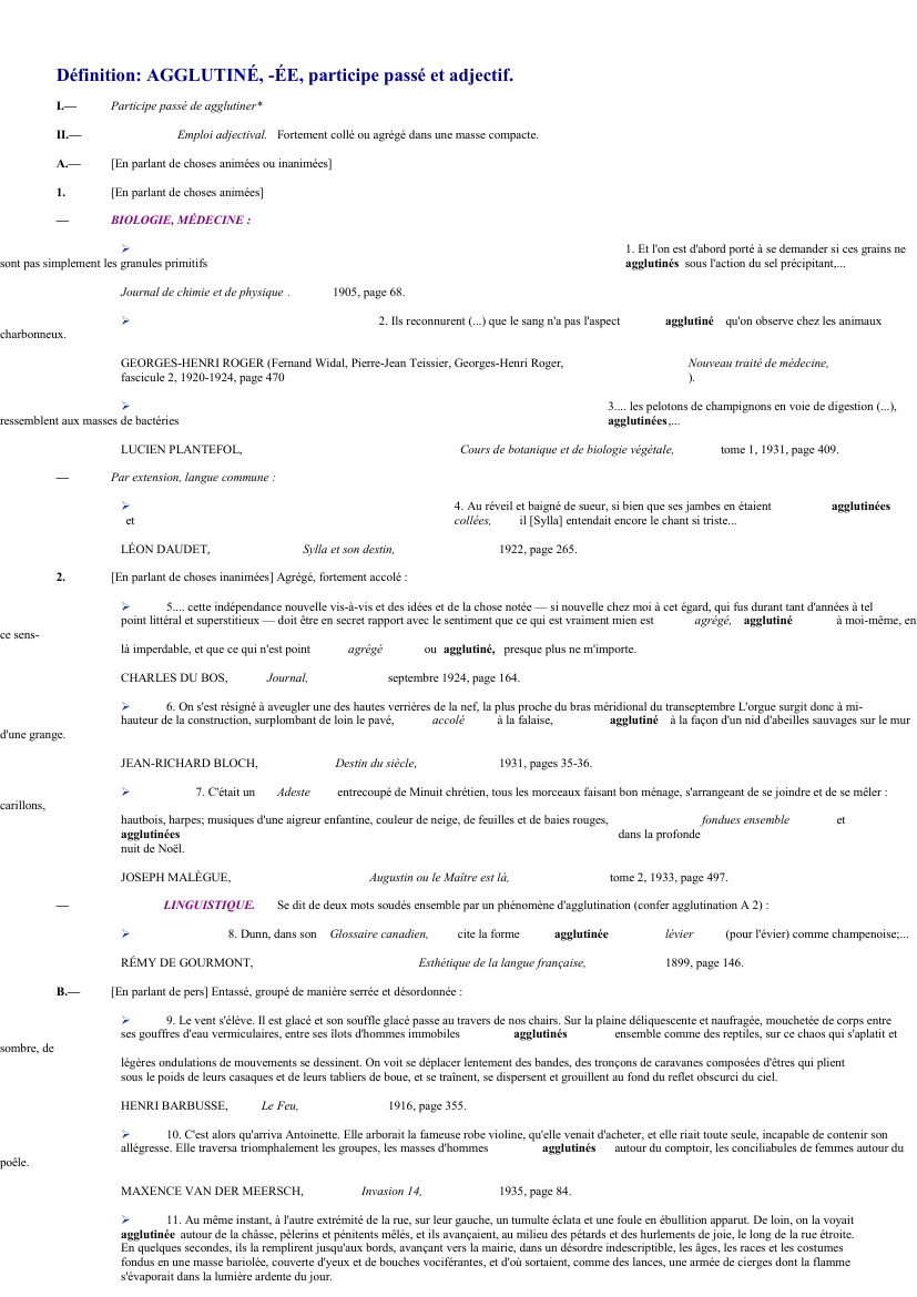 Prévisualisation du document 
	Définition: AGGLUTINÉ, -ÉE, participe passé et adjectif.