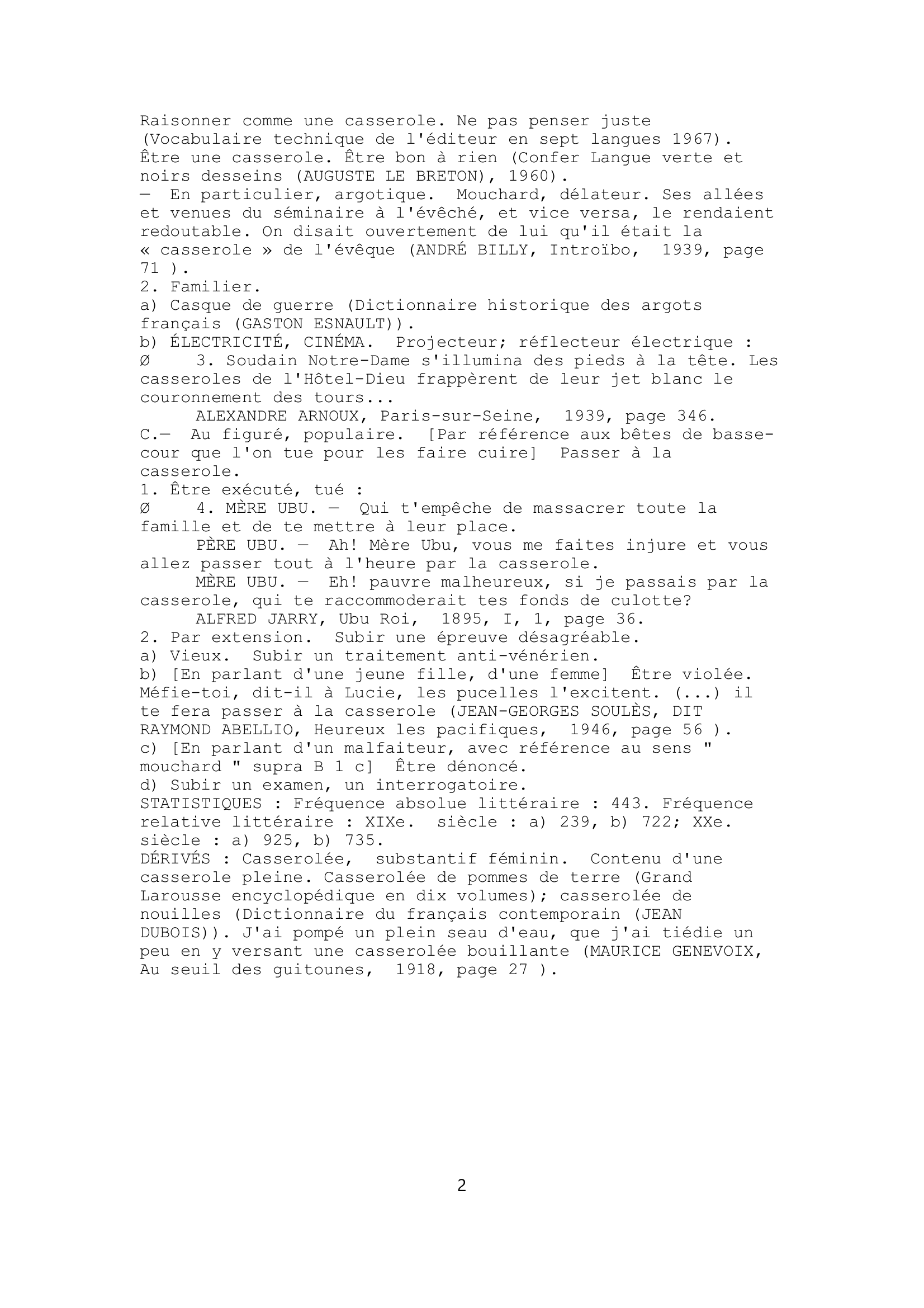 Prévisualisation du document Définition:
CASSEROLE, substantif féminin.