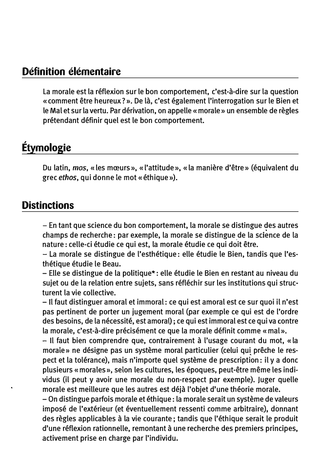 Prévisualisation du document ■

Définition élémentaire
La morale est la réflexion sur le bon comportement, c'est-à-dire sur la question
«comment être heureux?». De...