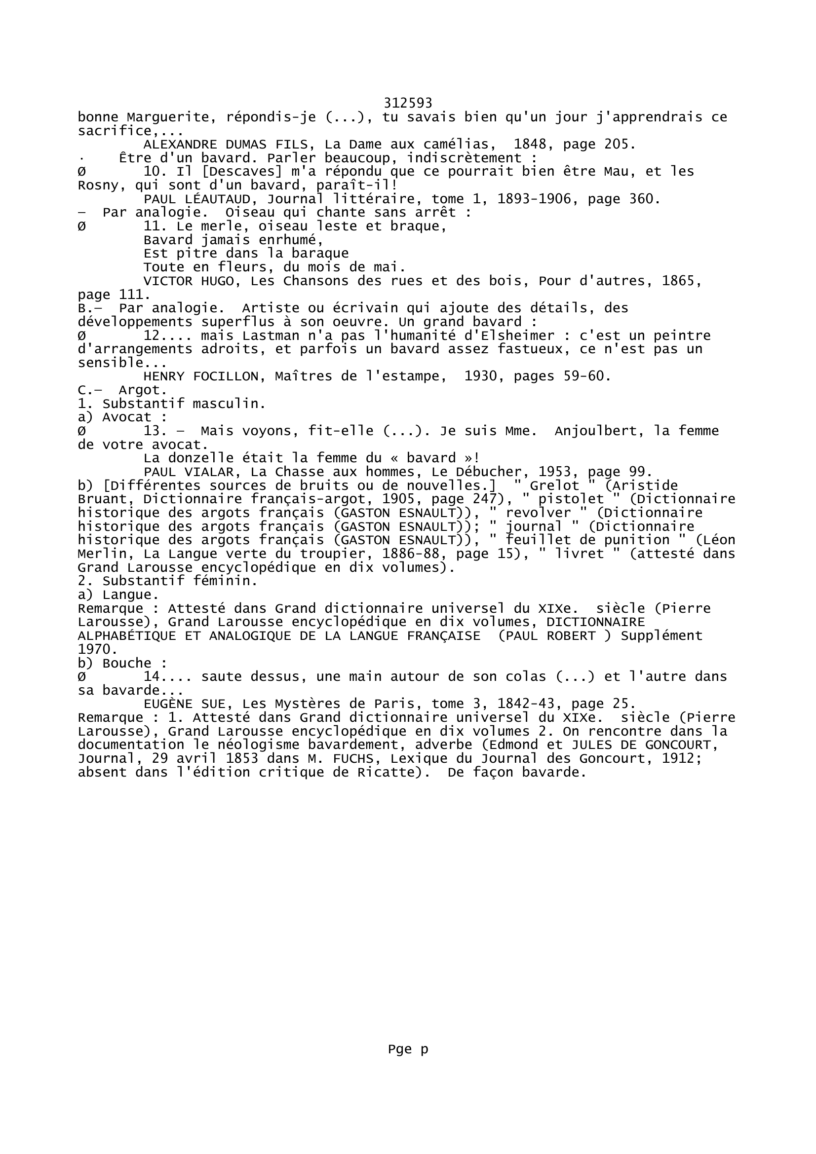 Prévisualisation du document Définition et usage du mot:
BAVARD, -ARDE, adjectif et substantif.