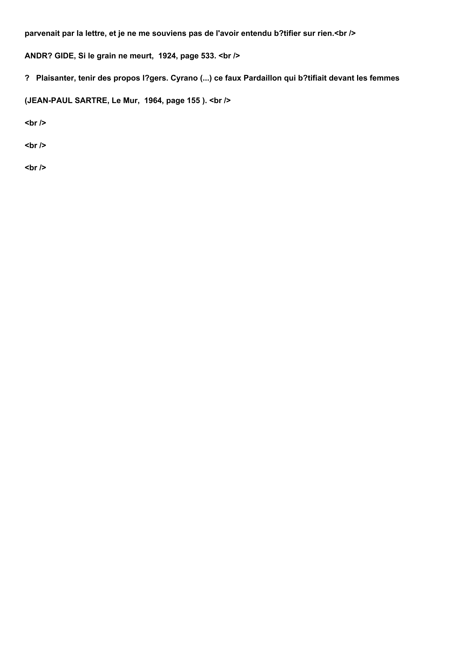 Prévisualisation du document Définition et usage du mot:
BÊTIFIER, verbe.