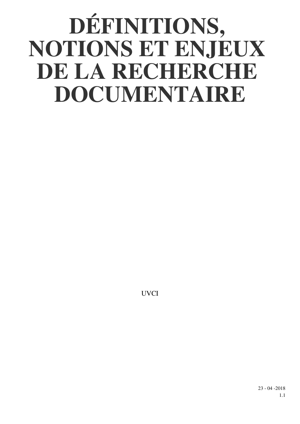 Prévisualisation du document DÉFINITIONS, NOTIONS ET ENJEUX DE LA RECHERCHE DOCUMENTAIRE