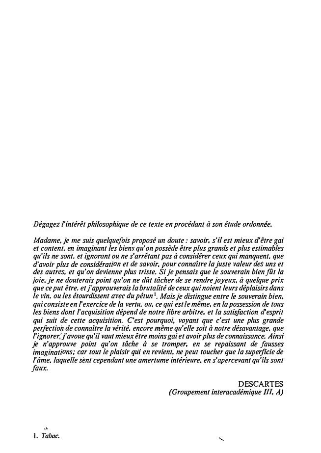 Prévisualisation du document Dégagez l'intérêt philosophique de ce texte en procédant à son étude ordonnée.
Madame,je me suis quelquefois proposé un doute: savoir,...