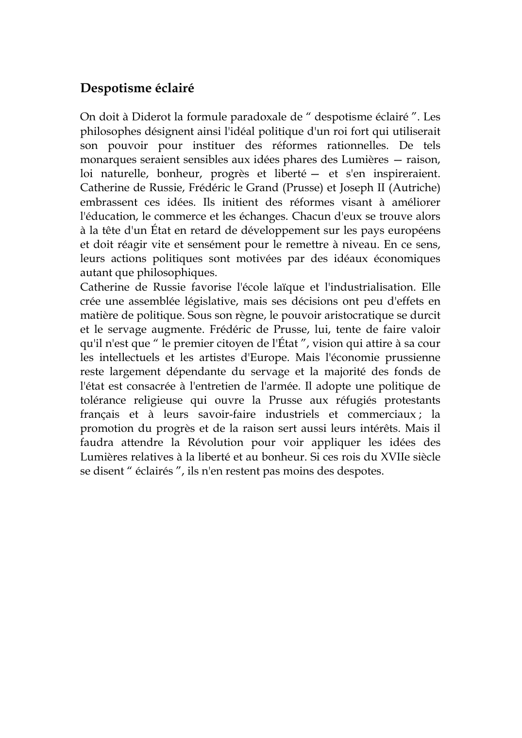 Prévisualisation du document Despotisme éclairéOn doit à Diderot la formule paradoxale de " despotisme éclairé ".