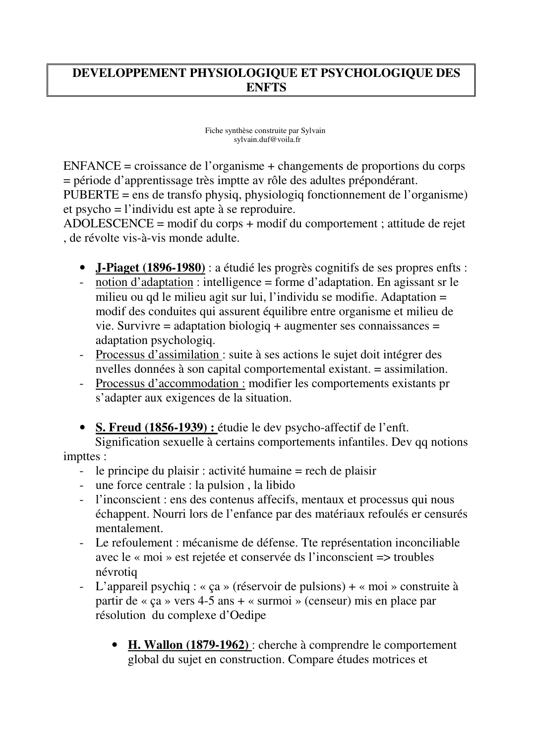 Prévisualisation du document DEVELOPPEMENT PHYSIOLOGIQUE ET PSYCHOLOGIQUE DESENFTSFiche synthèse construite par Sylvainsylvain.