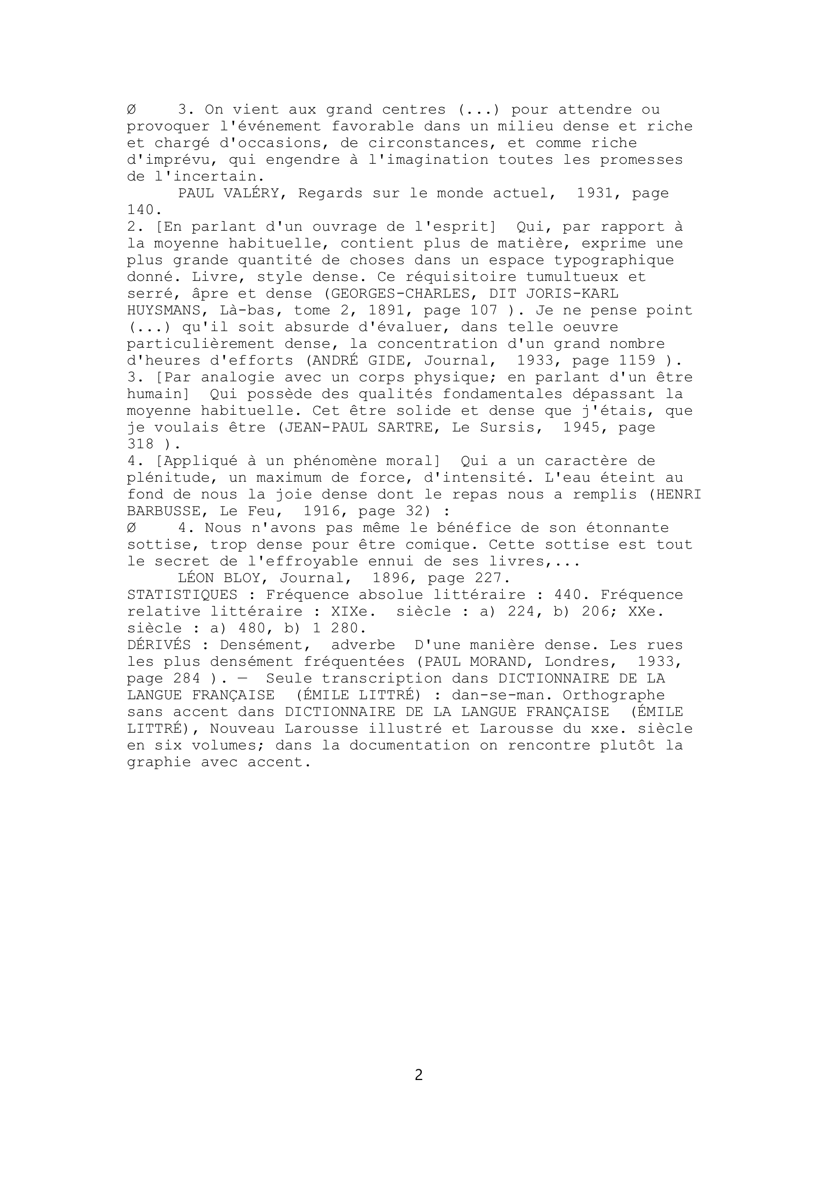Prévisualisation du document Dictionnaire en ligne:


DENSE, adjectif.