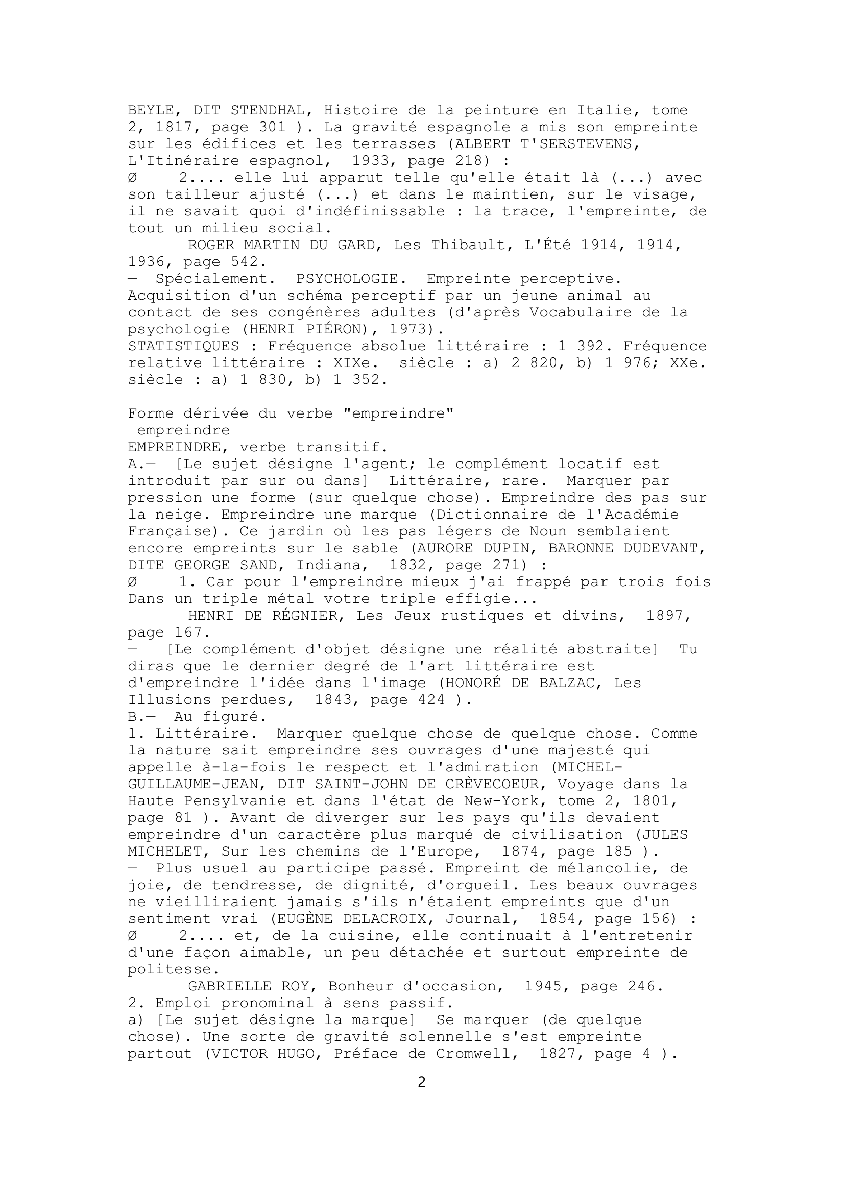 Prévisualisation du document Dictionnaire en ligne:


EMPREINTE, substantif féminin.