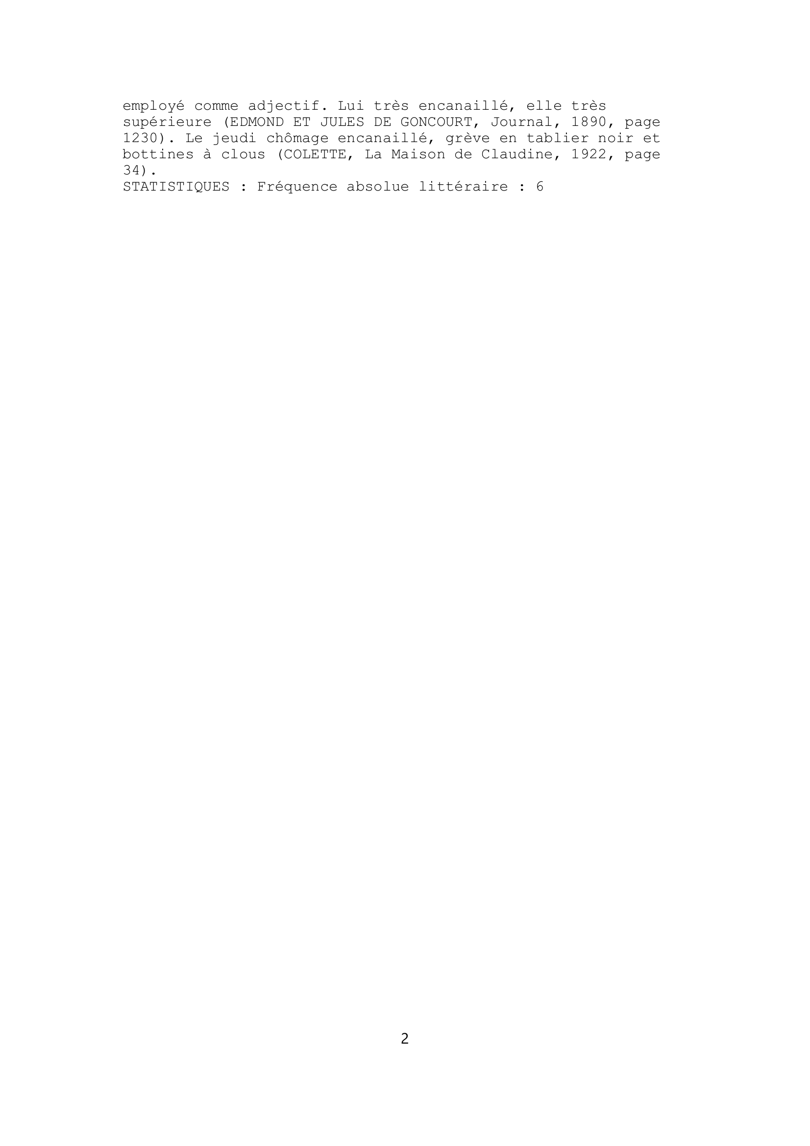 Prévisualisation du document Dictionnaire en ligne:


ENCANAILLER, verbe transitif.