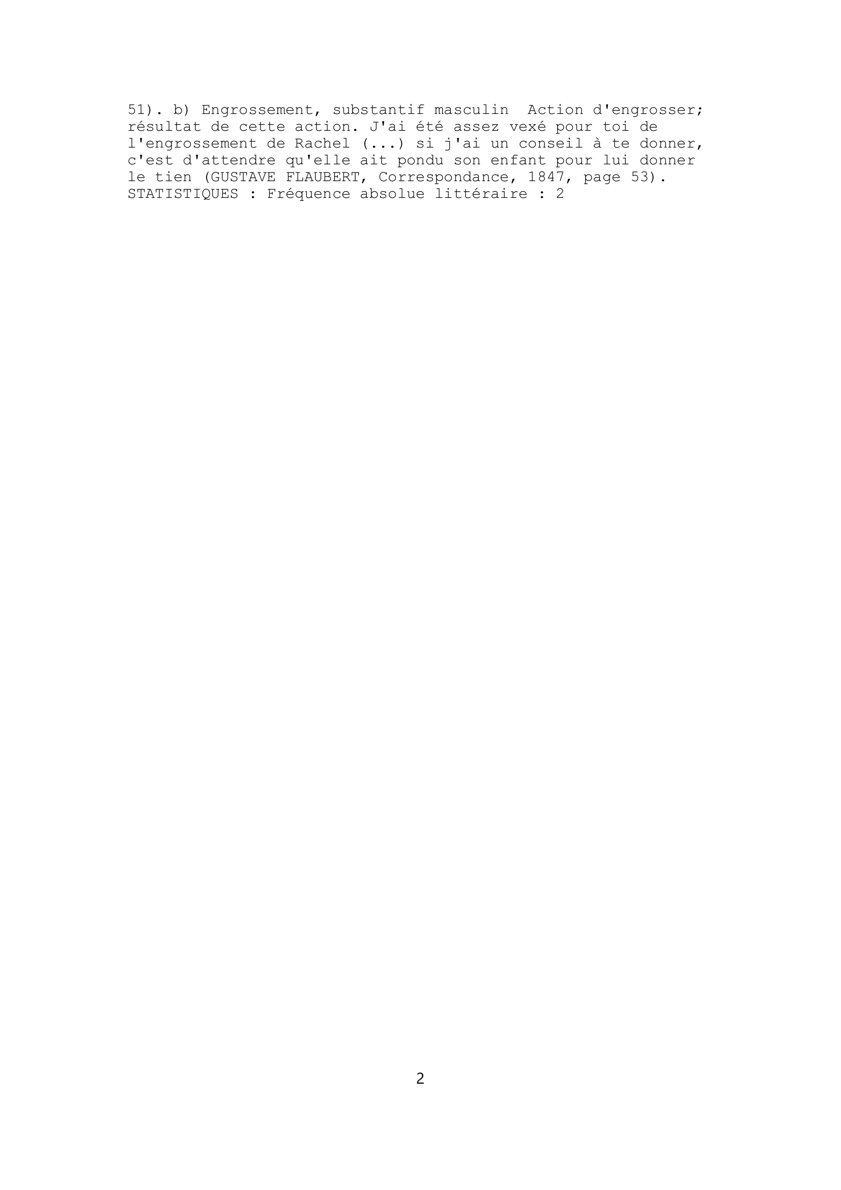 Prévisualisation du document Dictionnaire en ligne:


ENGROSSER, verbe transitif.