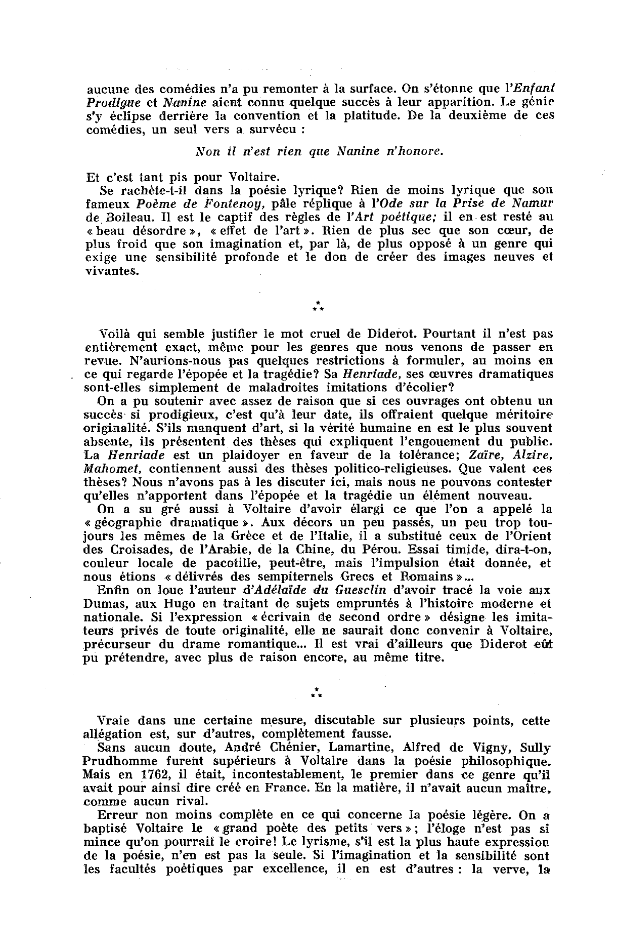 Prévisualisation du document Diderot a dit de Voltaire: Cet homme n'est que le second dans tous les genres. Que pensez-vous de ce jugement ?