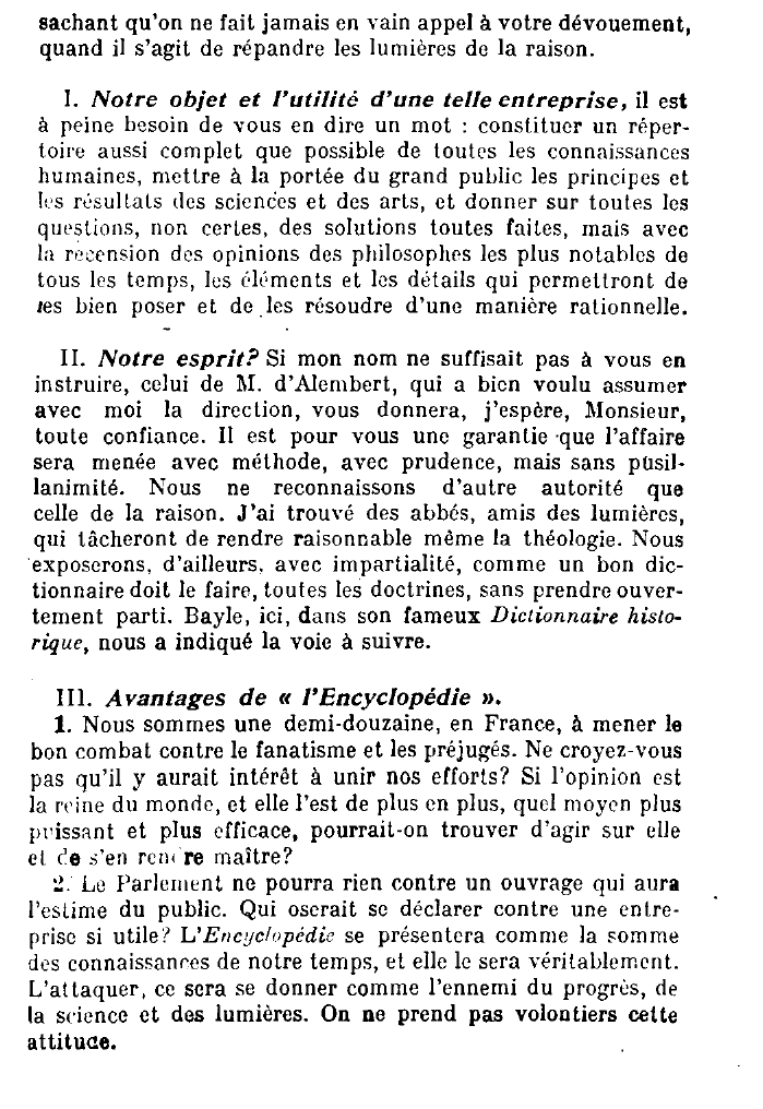 Prévisualisation du document Diderot écrit à Voltaire pour l'engager à collaborer à l'Encyclopédie. Il lui explique l'objet et l'esprit de cette entreprise qui doit assurer la maîtrise des écrivains sur l'opinion publique et répandre les lumiéres de la raison