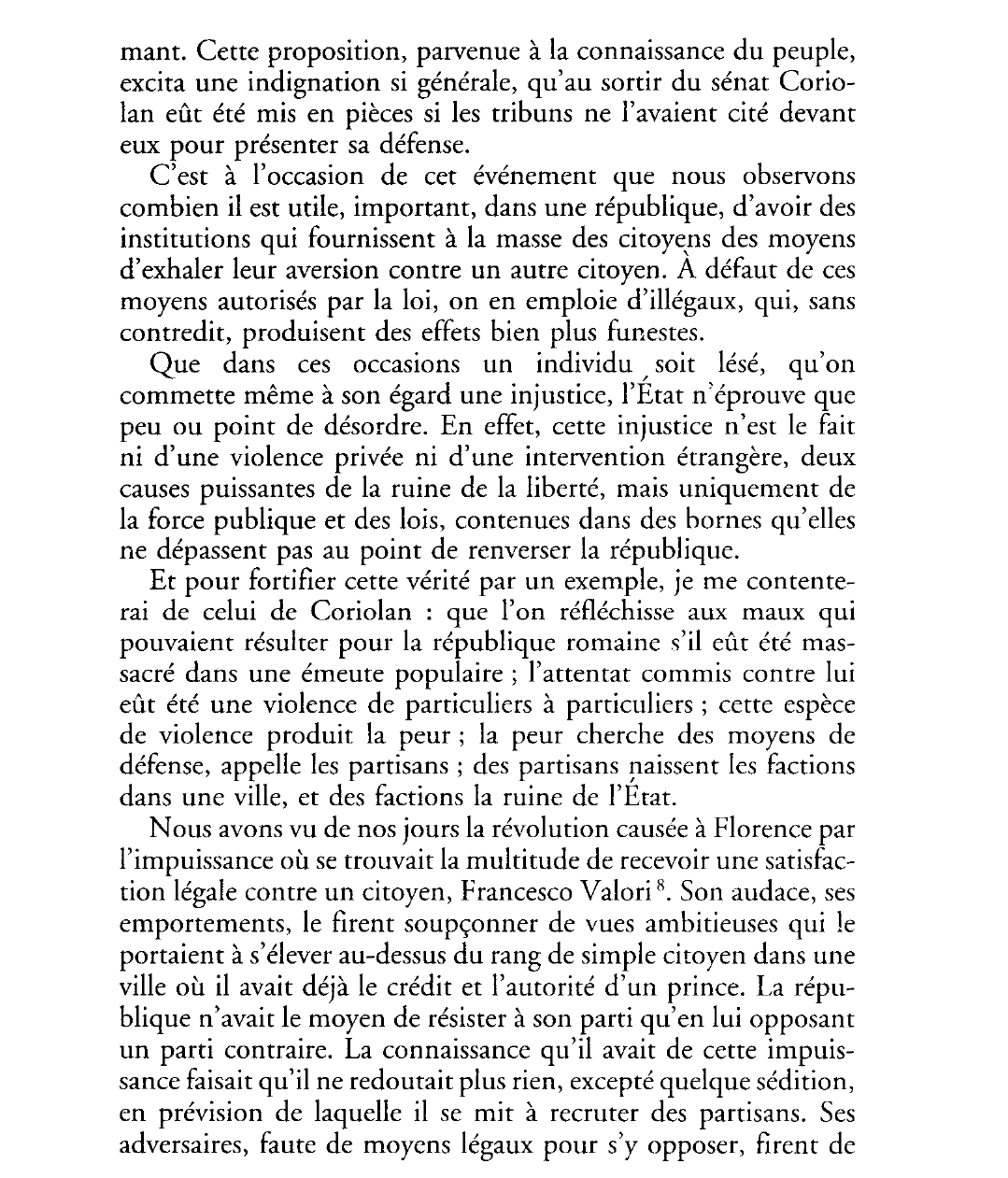 Prévisualisation du document Discours sur la première décade de Tite-Live

VII
COMBIEN LES ACCUSATIONS
SONT NÉCESSAIRES
DANS