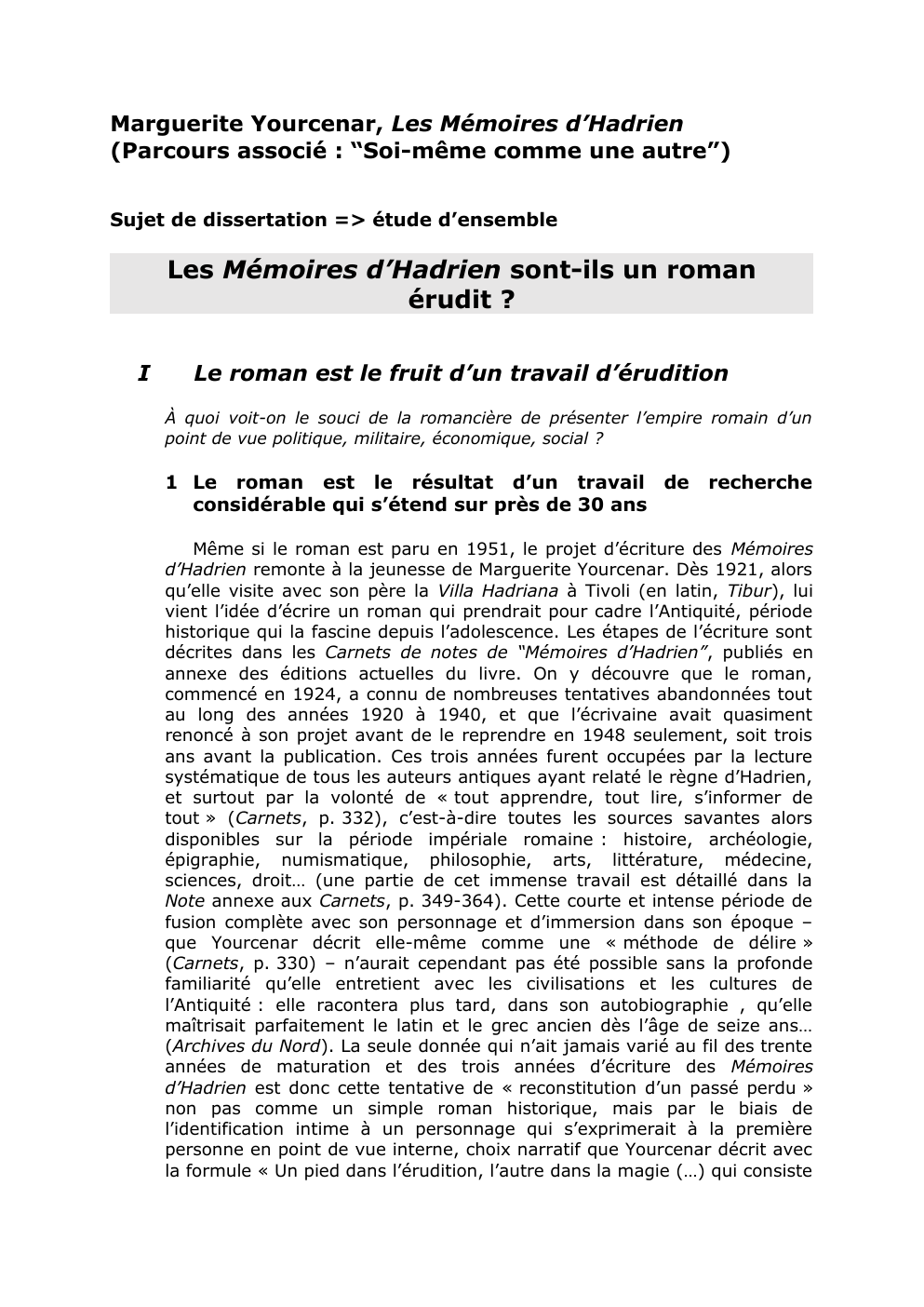 Prévisualisation du document dissertaion mémoire d'hadrien: Les Mémoires d’Hadrien sont-ils un roman érudit ?